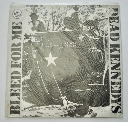 Dead kennedys bleed for - kennedys,
