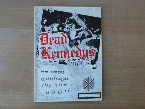 Dead kennedys we need - dead,